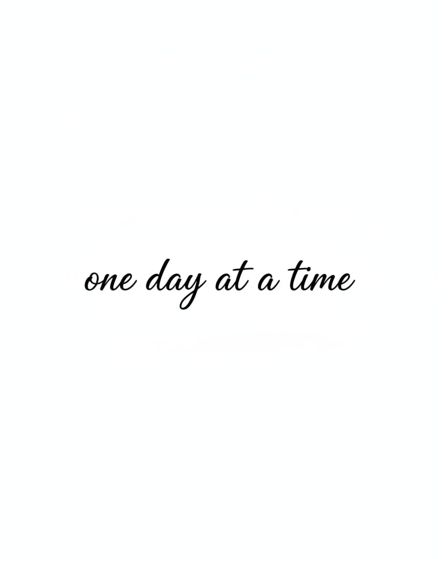 One Day at a Time Script Temporary Tattoo — view 1